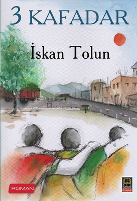 Iskan Tolun | 3 Kafadar