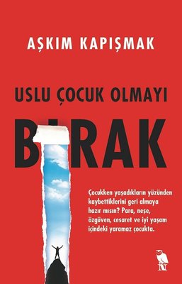 Aşkım Kapışmak | Uslu Çocuk Olmayı Bırak