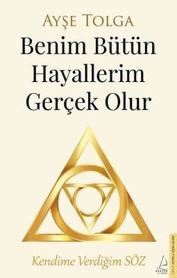 Ayşe Tolga | Benim Bütün Hayallerim Gerçek Olur
