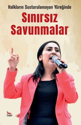Kolektif | Sınırsız Savunmalar - Halkların Susturulamayan Yüreğinde