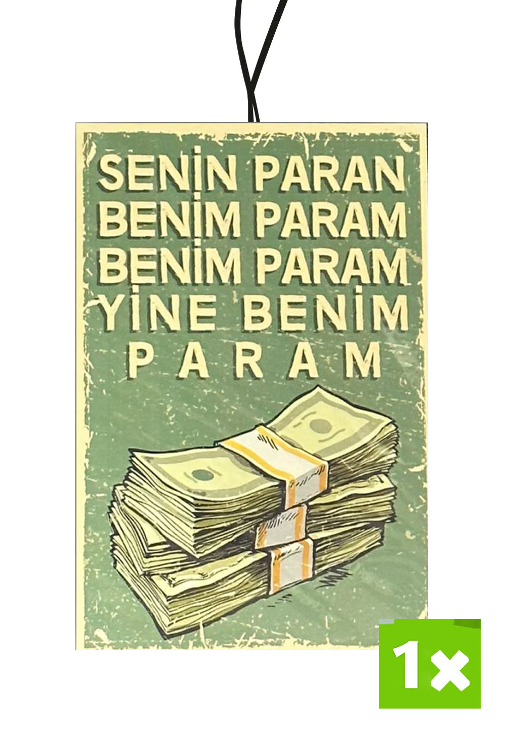 Senin Paran Benim Param - Duftbaum / Lufterfrischer