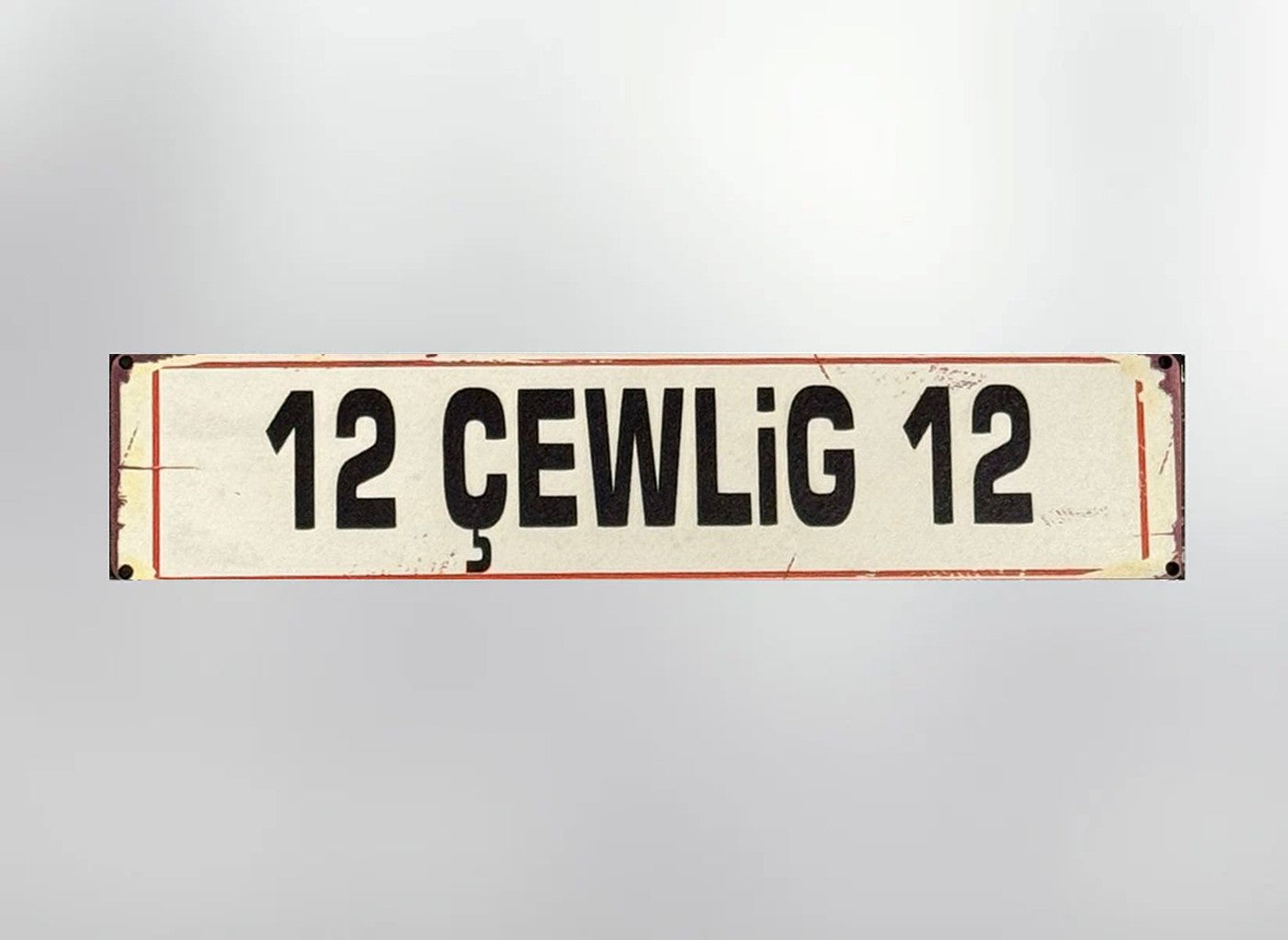 12 Cewlig Plaka / Kennzeichen