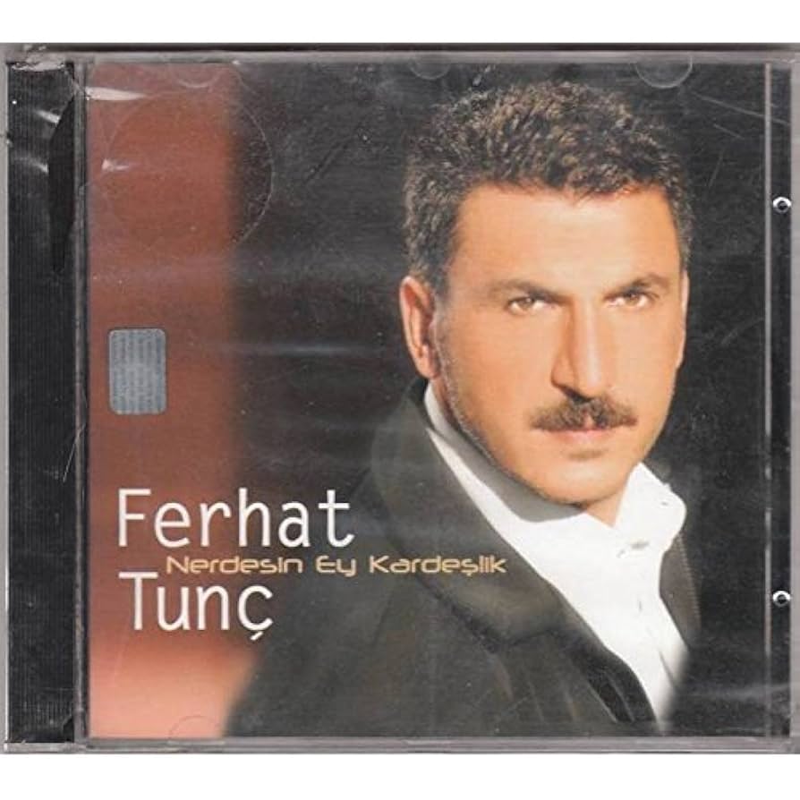 Ferhat Tunç - Nerdesin Ey Kardeslik (CD)