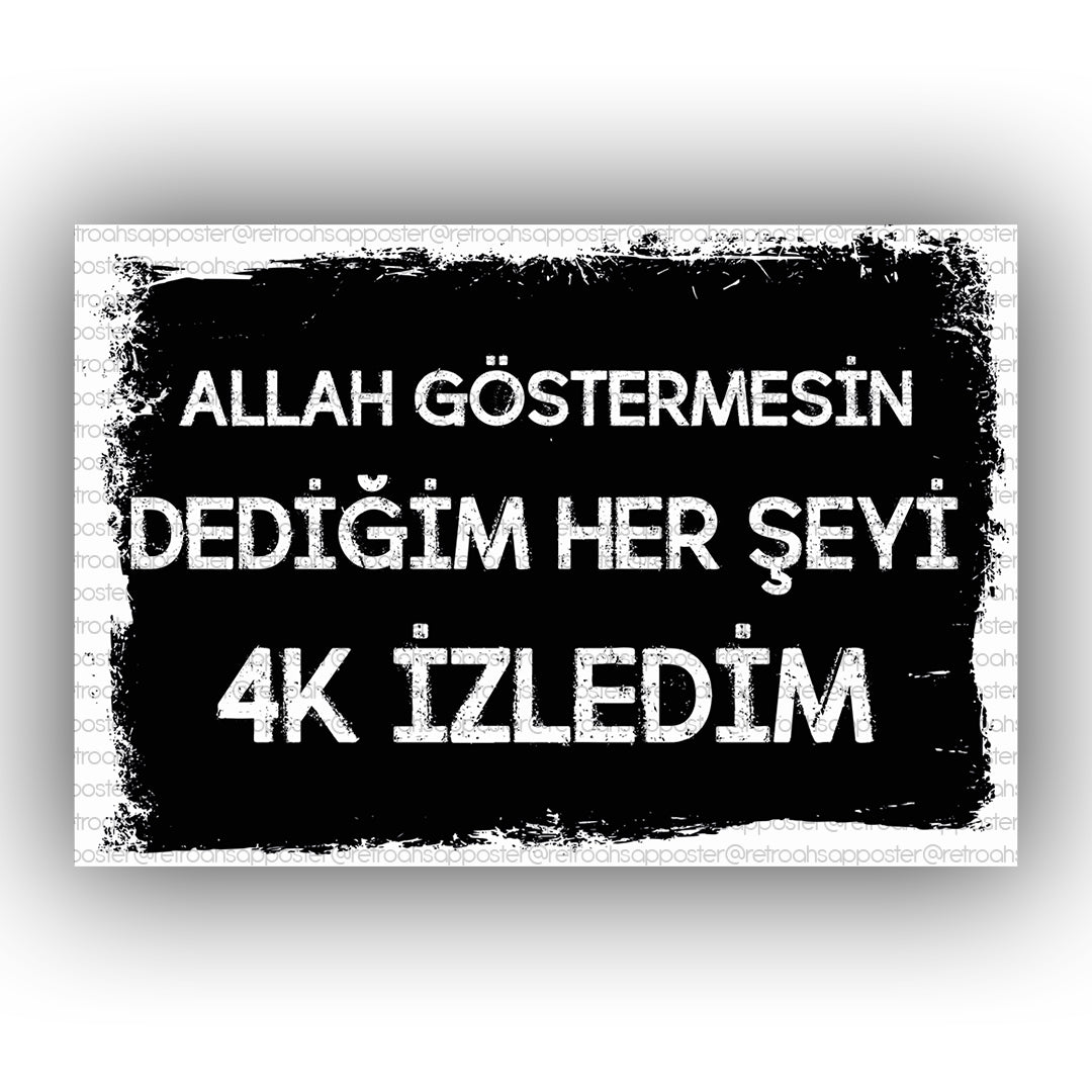 Allah göstermesin dediğim Retro Ahsap Poster