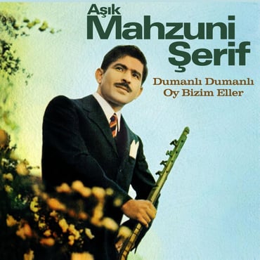 Aşık Mahzuni Şerif - Dumanlı Dumanlı Oy Bizim Eller Plak ( Schallplatte )