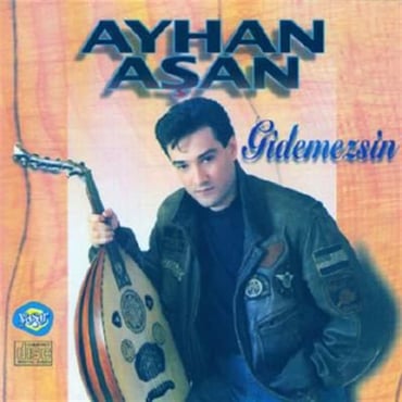 Ayhan Aşan - Gidemezsin (CD)