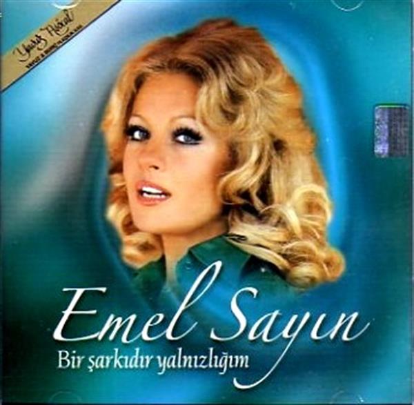 Emel Sayın - Bir Şarkıdır Yalnızlığım (CD)