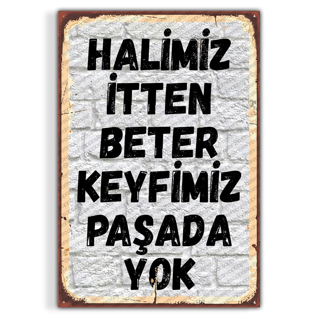 Halimiz İtten Beter Retro Ahsap Poster