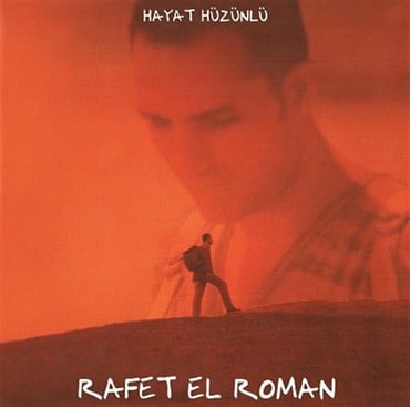 Rafet El Roman - Hayat Hüzünlü (CD)