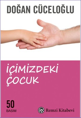 Doğan Cüceloğlu | İçimizdeki Çocuk