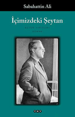 Sabahattin Ali | İçimizdeki Şeytan