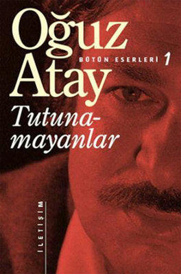 Oğuz Atay | Tutunamayanlar