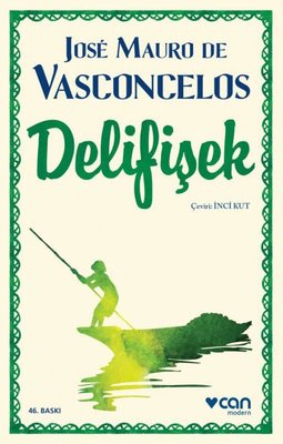 Jose Mauro De Vasconcelos | Delifişek