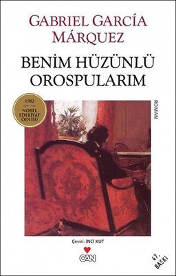 Gabriel Garcia Marquez | Benim Hüzünlü Orospularım