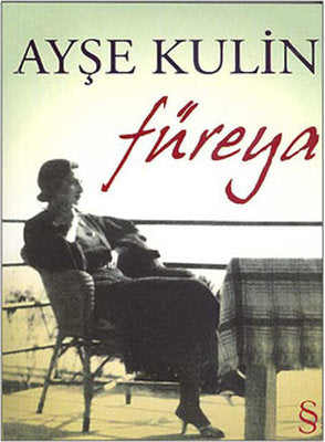 Ayşe Kulin | Füreya