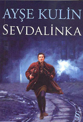 Ayşe Kulin | Sevdalinka