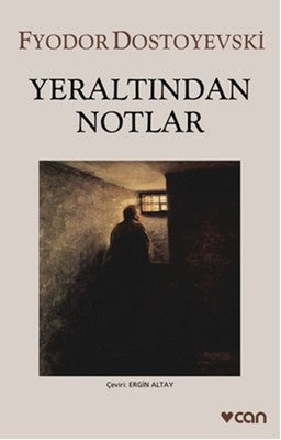Fyodor Mihayloviç Dostoyevski | Yeraltından Notlar
