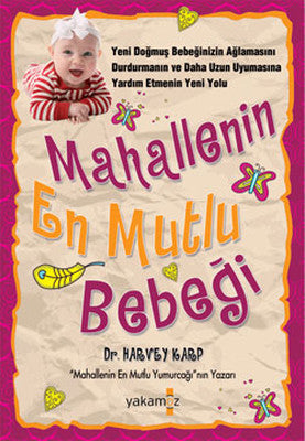 Harvey Karp | Mahallenin En Mutlu Bebeği