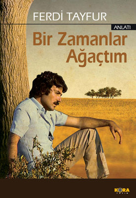 Ferdi Tayfur | Bir Zamanlar Ağaçtım