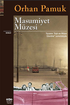 Orhan Pamuk | Masumiyet Müzesi