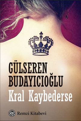 Gülseren Budayıcıoğlu | Kral Kaybederse
