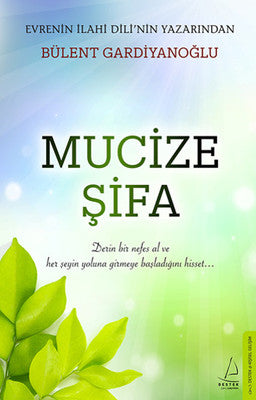 Bülent Gardiyanoğlu | Mucize Şifa