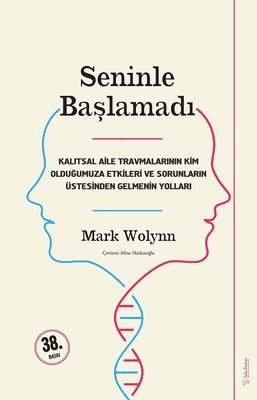 Mark Wolynn | Seninle Başlamadi