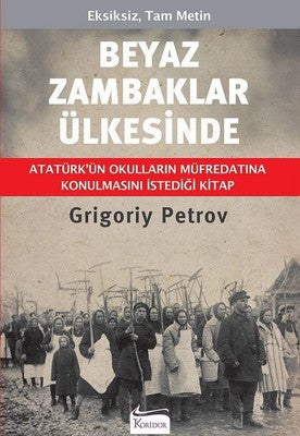Grigory Petrov | Beyaz Zambaklar Ülkesinde