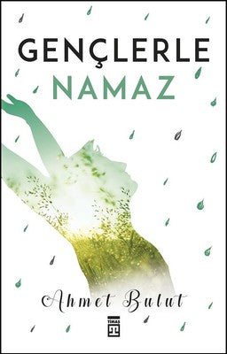 Ahmet Bulut | Gençlerle Namaz