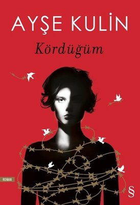 Ayşe Kulin | Kördüğüm