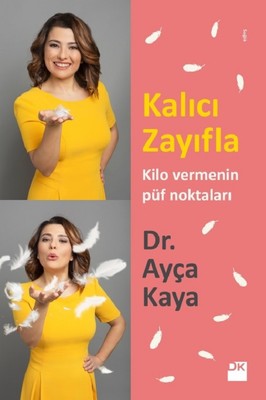 Ayça Kaya | Kalıcı Zayıfla