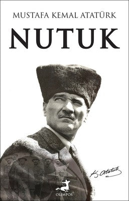 Mustafa Kemal Atatürk | Nutuk