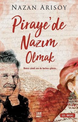Nazan Arısoy | Piraye'de Nazım Olmak