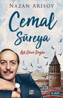 Nazan Arısoy | Cemal Süreya: Aşk Günü Doğdu