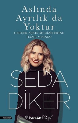 Seda Diker | Aslında Ayrılık da Yoktur