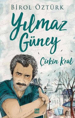 Birol Öztürk | Yilmaz Güney