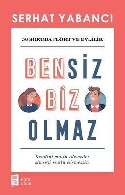 Serhat Yabancı | Bensiz Biz Olmaz