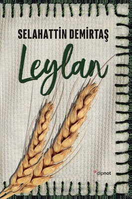 Selahattin Demirtaş | Leylan