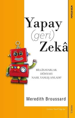 Meredith Broussard | Yapay Geri Zeka