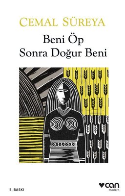 Cemal Süreya | Beni Öp Sonra Doğur Beni