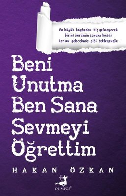 Hakan Özkan | Beni Unutma Ben Sana Sevmeyi Öğrettim