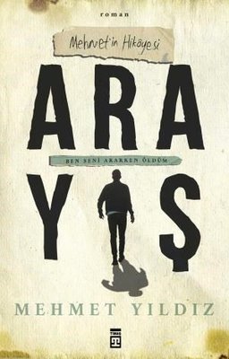 Mehmet Yıldız | Arayış