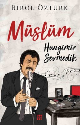 Birol Öztürk | Müslüm Gürses