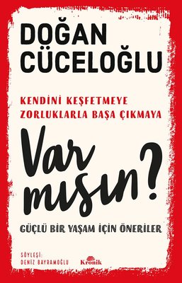 Doğan Cüceloğlu | Var mısın?