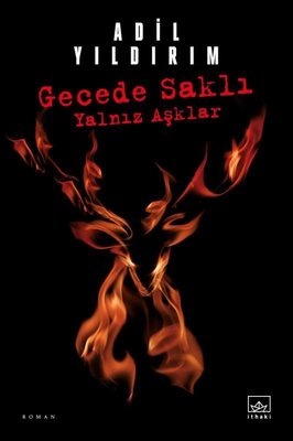 Adil Yıldırım | Gecede Saklı Yalnız Aşklar