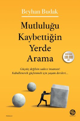 Beyhan Budak | Mutluluğu Kaybettiğin Yerde Arama