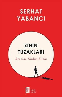 Serhat Yabancı | Zihin Tuzakları