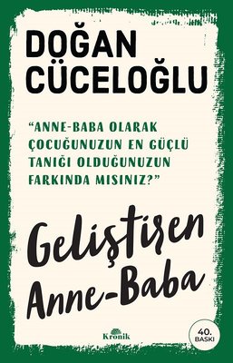 Doğan Cüceloğlu | Geliştiren Anne - Baba