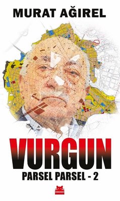 Murat Ağırel | Parsel Parsel 2 - Vurgun