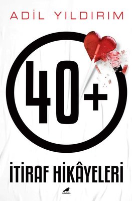 Adil Yıldırım | 40+ İtiraf Hikayeleri